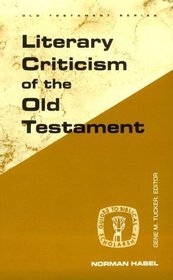 Literary Criticism of the Old Testament (Guides to Biblical Scholarship. Old Testament)