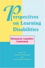 Perspectives OnLearning Disabilities: Biological, Cognitive, Contextual