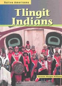 Tlingit Indians (Native Americans (Heinemann Library (Firm)).)