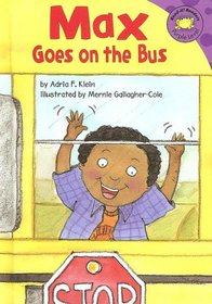Max Goes On The Bus (Read-It! Readers)