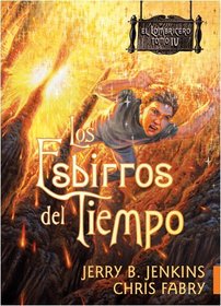 Los esbirros del tiempo (El Lombricero) (Spanish Edition)