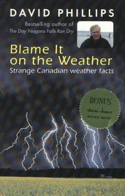 Blame it on the Weather: Strange Canadian Weather Facts