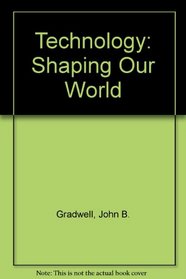 Technology: Shaping Our World