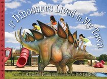 If Dinosaurs Lived in My Town