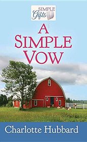 A Simple Vow (Simple Gifts)