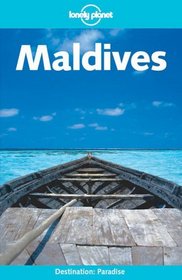 Lonely Planet Maldives (Lonely Planet Maldives)