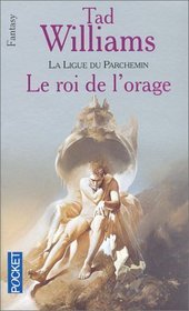 L'Arcane des pes, tome 2 : La Ligue du parchemin, volume 2 - Le Roi de l'orage