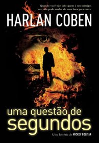 Uma Questao de Segundos (Seconds Away) (Portuguese Edition)