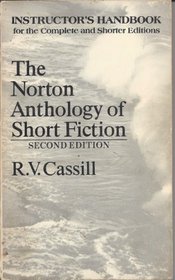 Instructor's Handbook for the Complete and Shorter Editions (The Norton Anthology of Short Fiction)