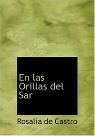 En las Orillas del Sar (Large Print Edition) (Spanish Edition)
