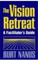 The Vision Retreat Set, (1 Facilitator's Guide and 5 Participant's Workbooks)