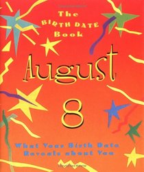 Birth Date Gb August 8