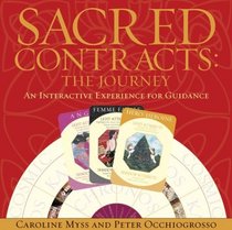 Sacred Contracts: The Journey: an Interactive Experience for Guidance