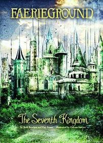 The Seventh Kingdom (Faerieground)