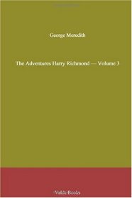 The Adventures Harry Richmond - Volume 3
