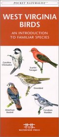 West Virginia Birds: An Introduction to Familiar Species