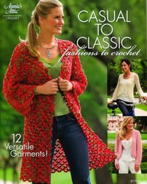Casual to Classic Fashions