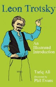 Leon Trotsky: An Illustrated Introduction