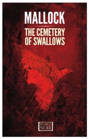 The Cemetery of Swallows