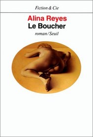 Le boucher: Roman (Fiction & Cie) (French Edition)