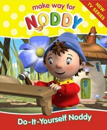 Do-It-Yourself Noddy: Complete & Unabridged ( 