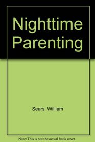 Nighttime Parenting