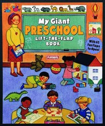 My Giant Preschool Lift-The-Flap Book (Lift the Flap Book)