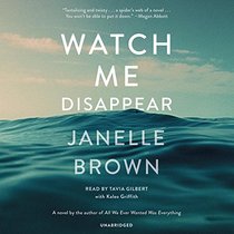 Watch Me Disappear (Audio CD) (Unabridged)