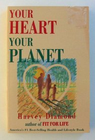 Your Heart, Your Planet