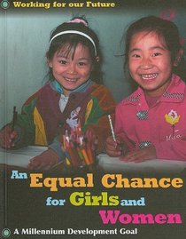 An Equal Chance for Girls and Women (Working for Our Future)
