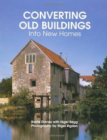 Converting Old Buildings into New Homes