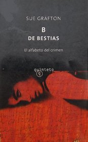 B De Bestias (B is for Burglar) (Kinsey Millhone, Bk 2) (Spanish Edition)