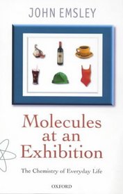 Molecules at an Exhibition: Portraits of Intriguing Materials in Everyday Life