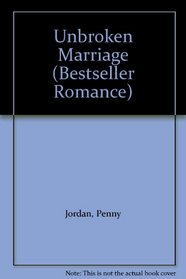 Unbroken Marriage (Bestseller Romance)