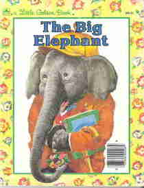 The Big Elephant (Little Golden Book)