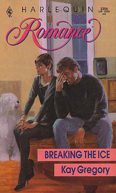 Breaking the Ice (Harlequin Romance, No 3206)