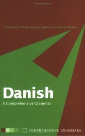 Danish: A Comprehensive Grammar (Routledge Grammars)