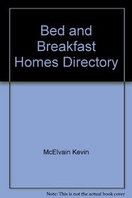 Bed and Breakfast Homes Directory