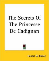 The Secrets Of The Princesse De Cadignan