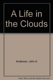 A Life in the Clouds