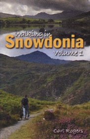 Walking in Snowdonia: Northern Valleys v. 1 (Vol 1)