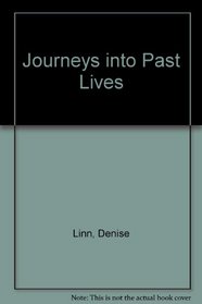 Journey into Past Lives
