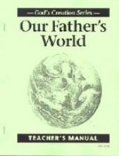 Our Father's World: Teachers Manual