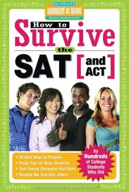 How to Survive the SAT (and ACT) (by Hundreds of Happy College Students)