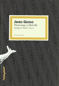 Homenaje a Melville/ Tribute to Melville (El Arco De Ulises/ the Arch of Ulysses) (Spanish Edition)