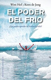 El poder del fro (Spanish Edition)