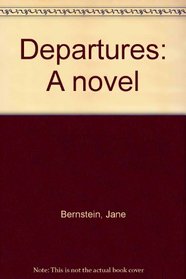 Departures: A novel