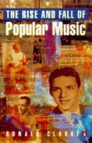 Rise and Fall of Popular Music (Penguin General Non-Fiction)