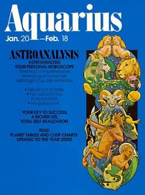 Aquarius: January 20-February 18 (Astroanalysis)