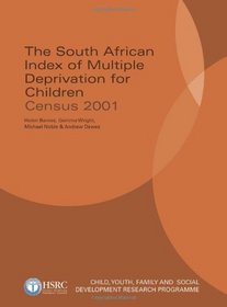 The South African Index of Multiple Deprivation for Children: Census 2001